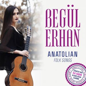 18034296 1413235392067755 916951530908241312 n 300x300 - Begül Erhan'dan 'İlk Kadın' Klasik Gitar Albümü: Anatolian Folk Songs